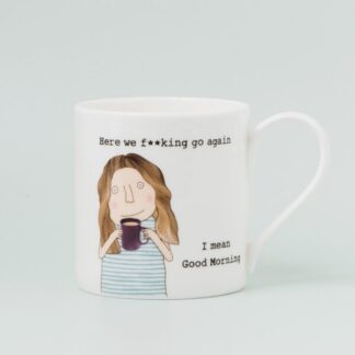 Rosie Made A Thing Here We Go Lady Mug