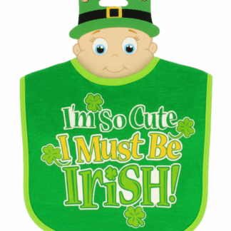 I'm So Cute I Must Be An Irish Baby Bib
